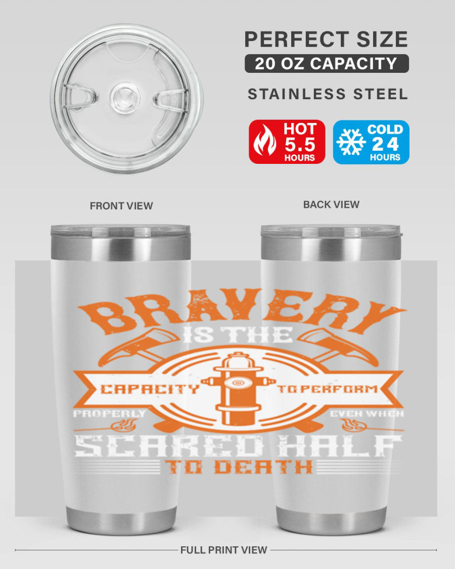 Bravery 20oz and 30oz tumblers made of double wall vacuum stainless steel, featuring a motivational quote and a drink-thru lid.