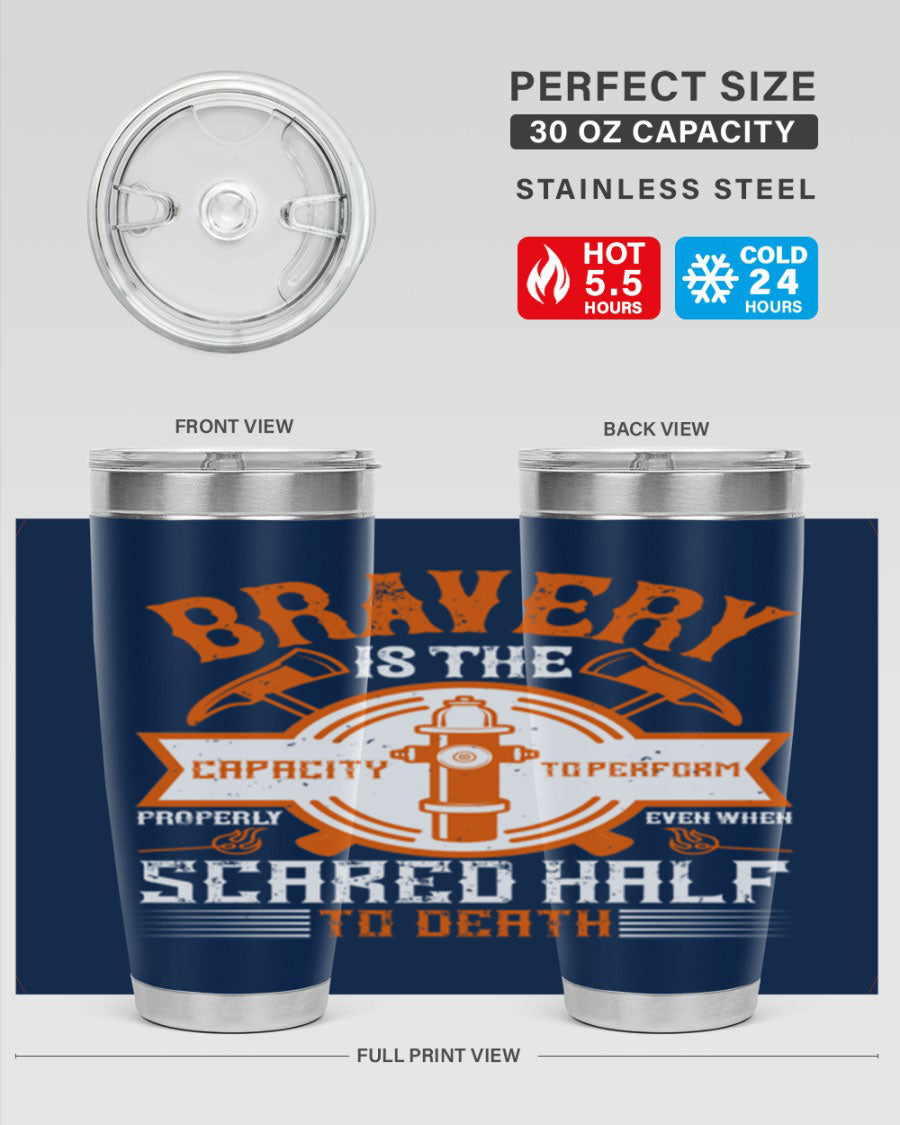 Bravery 20oz and 30oz tumblers made of double wall vacuum stainless steel, featuring a motivational quote and a drink-thru lid.