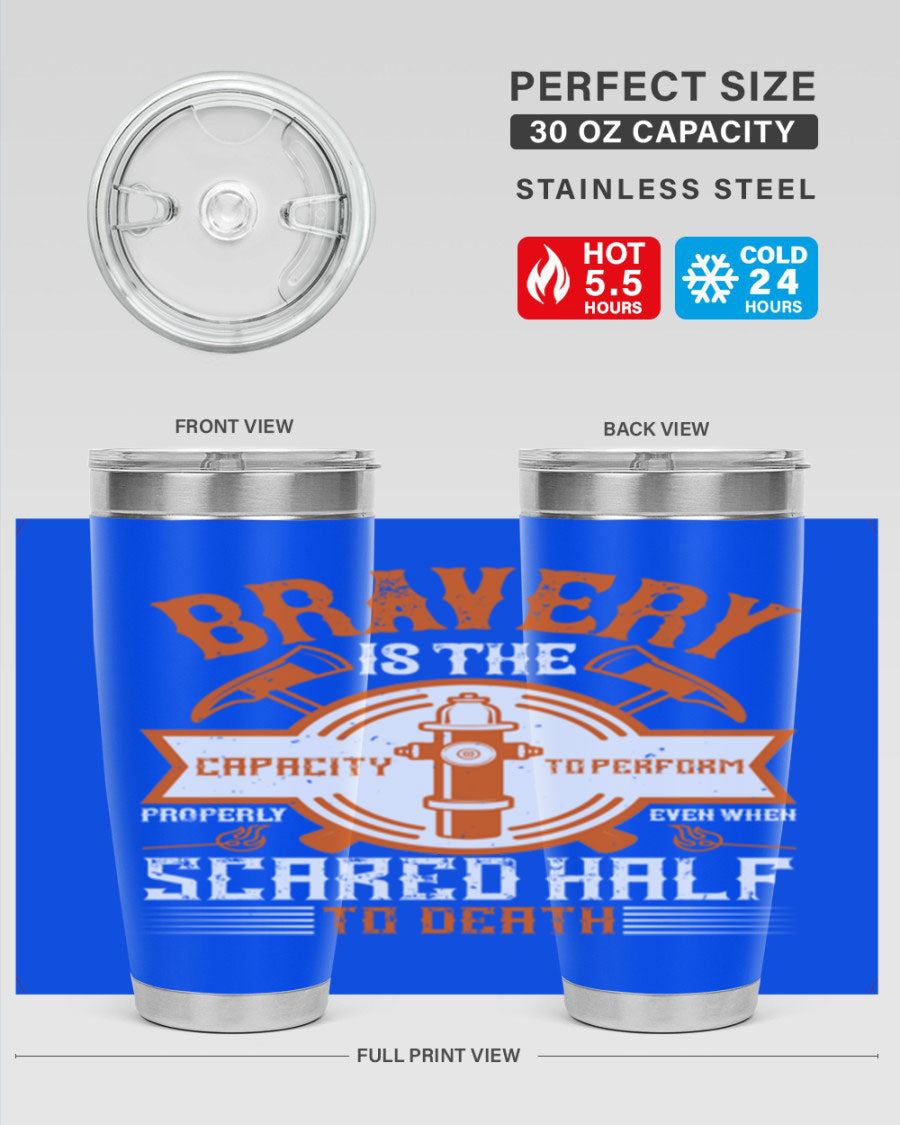 Bravery 20oz and 30oz tumblers made of double wall vacuum stainless steel, featuring a motivational quote and a drink-thru lid.