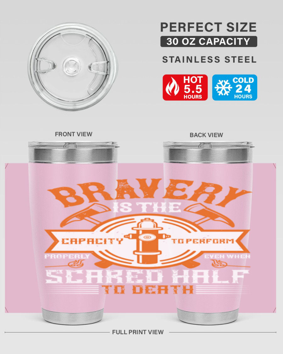 Bravery 20oz and 30oz tumblers made of double wall vacuum stainless steel, featuring a motivational quote and a drink-thru lid.