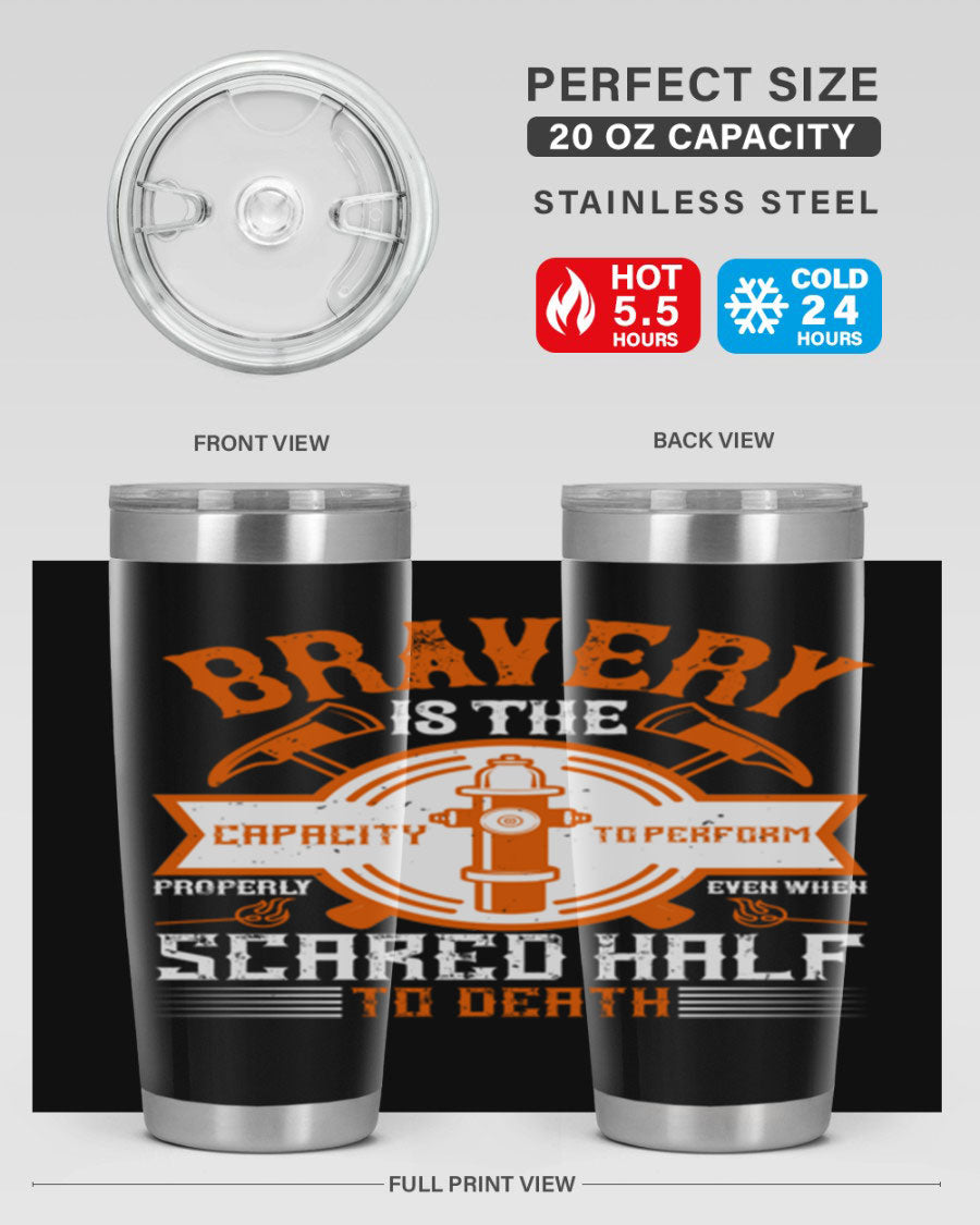Bravery 20oz and 30oz tumblers made of double wall vacuum stainless steel, featuring a motivational quote and a drink-thru lid.