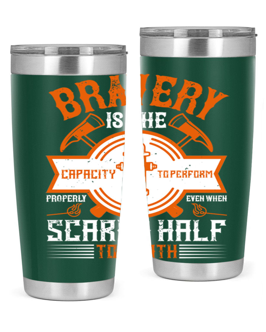 Bravery 20oz and 30oz tumblers made of double wall vacuum stainless steel, featuring a motivational quote and a drink-thru lid.