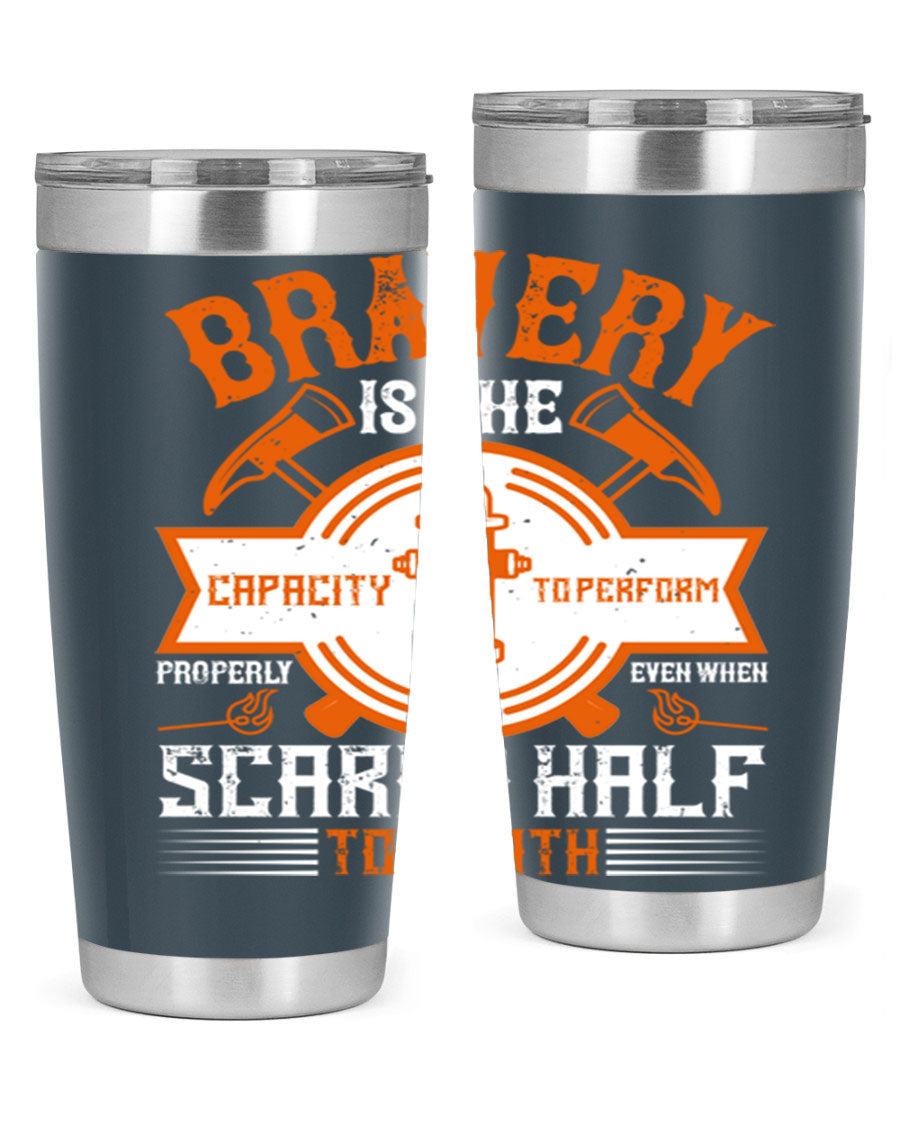 Bravery 20oz and 30oz tumblers made of double wall vacuum stainless steel, featuring a motivational quote and a drink-thru lid.