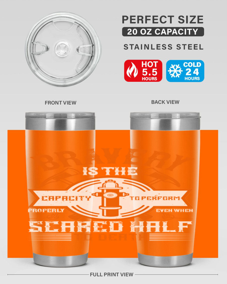 Bravery 20oz and 30oz tumblers made of double wall vacuum stainless steel, featuring a motivational quote and a drink-thru lid.