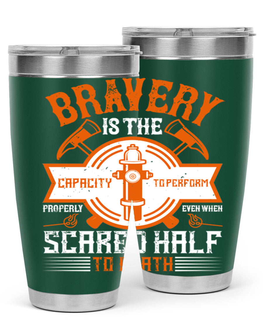 Bravery 20oz and 30oz tumblers made of double wall vacuum stainless steel, featuring a motivational quote and a drink-thru lid.