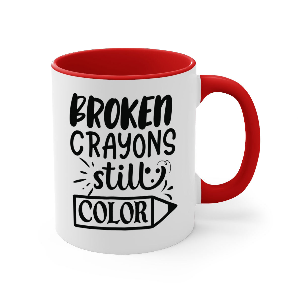Broken Crayons Still Color Mug with colorful handle and glossy finish, available in multiple colors and sizes.