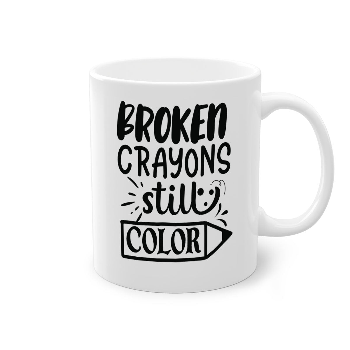 Broken Crayons Still Color Mug with colorful handle and glossy finish, available in multiple colors and sizes.