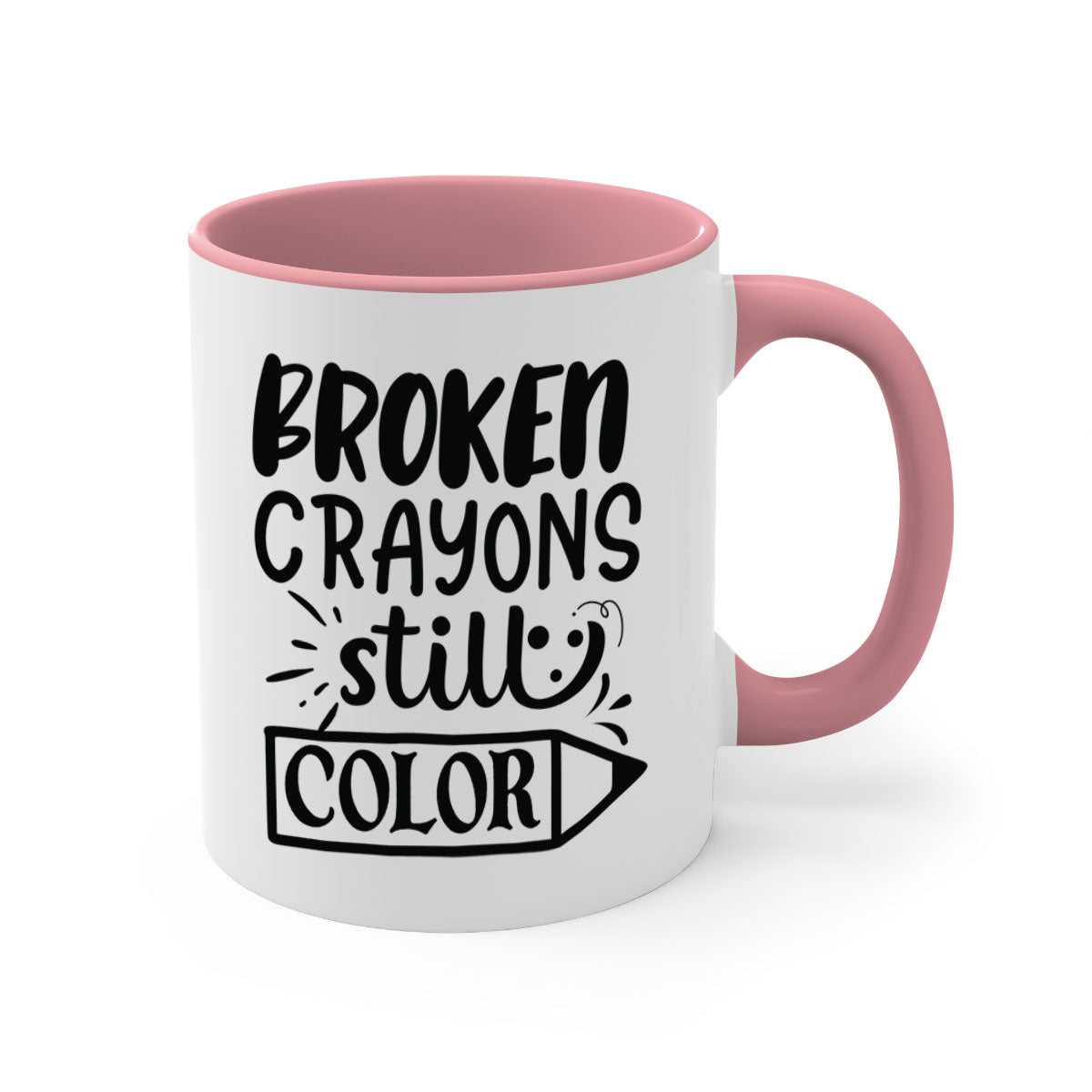 Broken Crayons Still Color Mug with colorful handle and glossy finish, available in multiple colors and sizes.