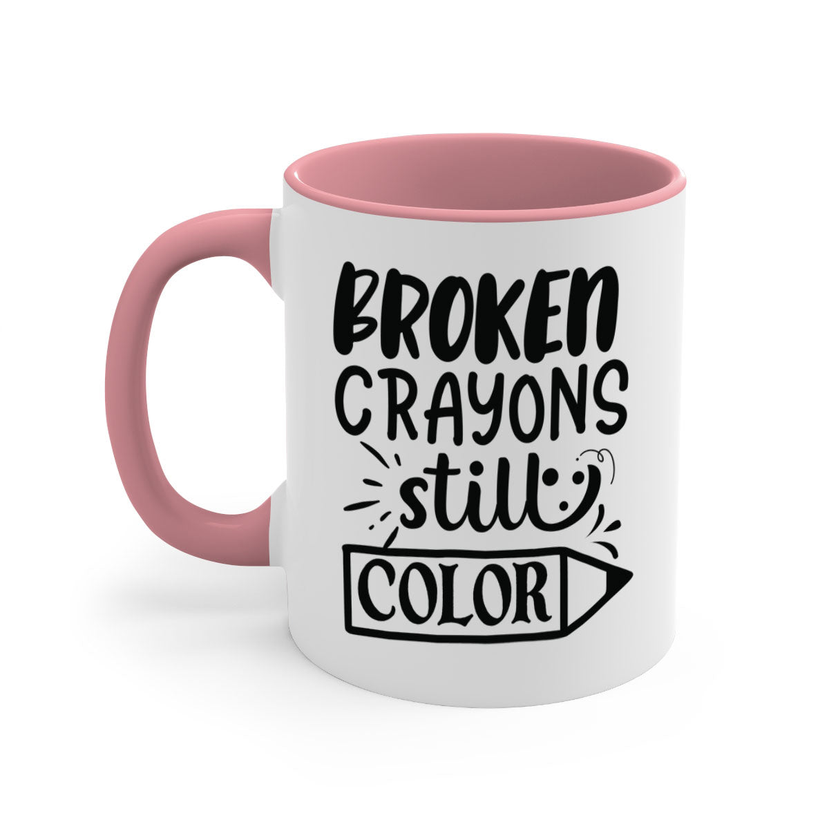 Broken Crayons Still Color Mug with colorful handle and glossy finish, available in multiple colors and sizes.
