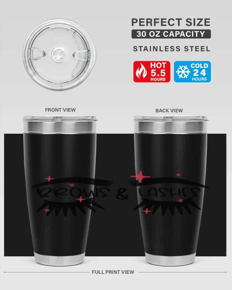Brows Lashes Style 123# Tumbler featuring double wall vacuum insulation, sleek stainless steel design, and vibrant printed graphics.