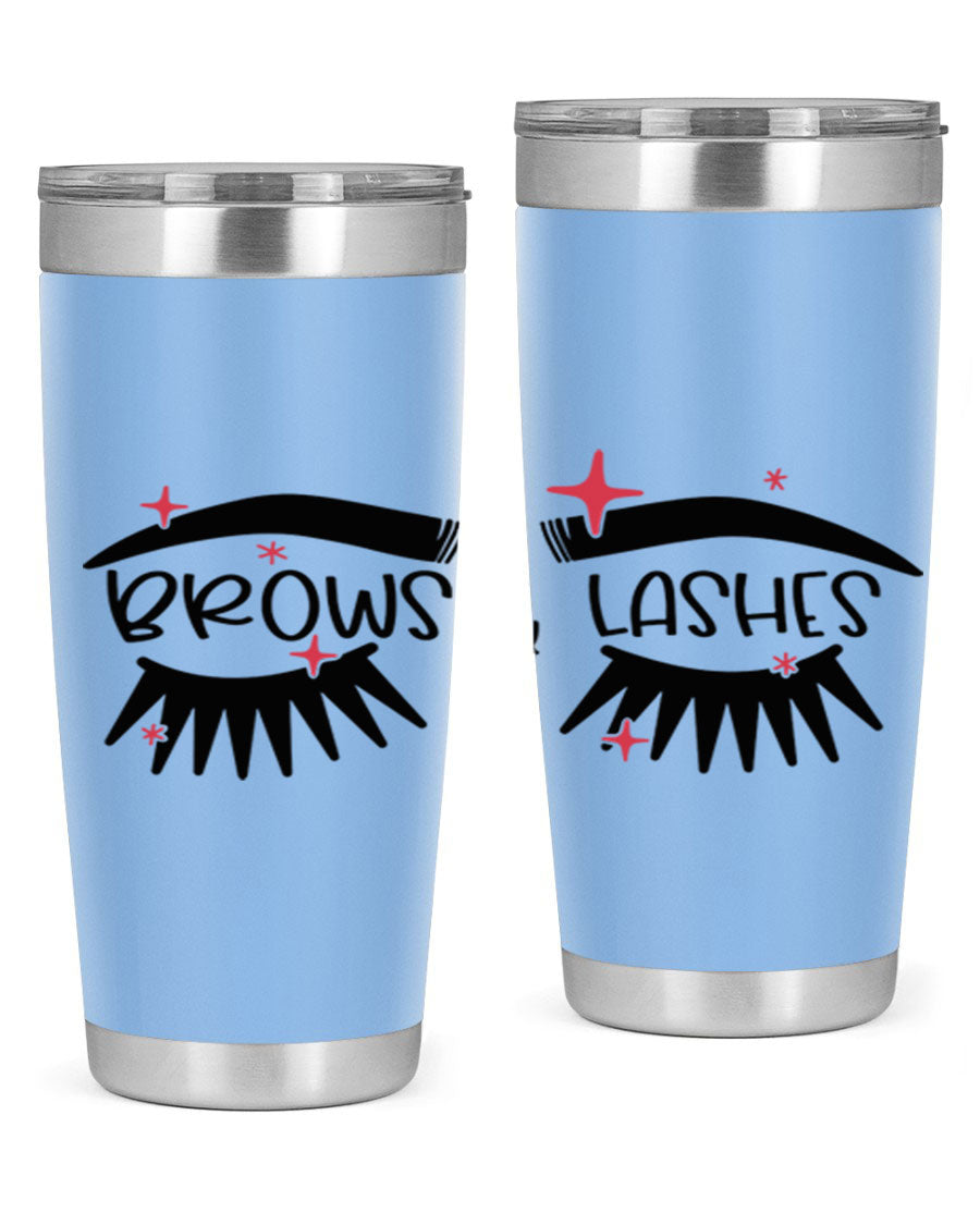 Brows Lashes Style 123# Tumbler featuring double wall vacuum insulation, sleek stainless steel design, and vibrant printed graphics.
