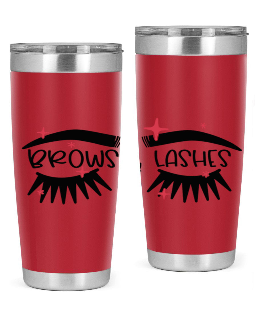 Brows Lashes Style 123# Tumbler featuring double wall vacuum insulation, sleek stainless steel design, and vibrant printed graphics.