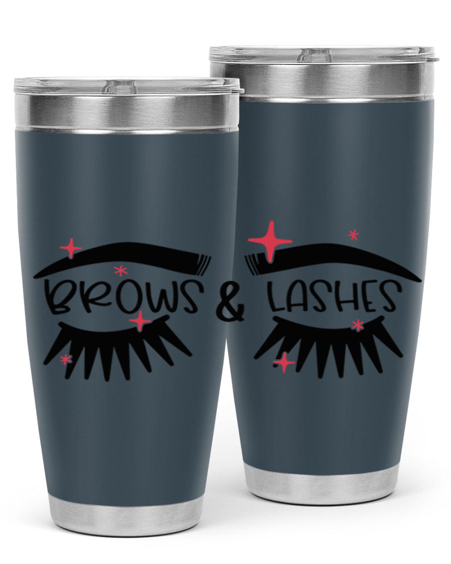 Brows Lashes Style 123# Tumbler featuring double wall vacuum insulation, sleek stainless steel design, and vibrant printed graphics.