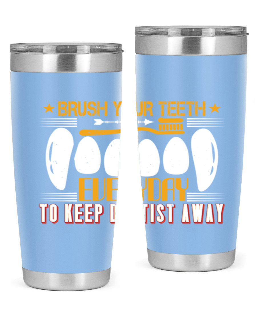 Brush Your Teeth Everyday Style 1# tumbler, 20oz double wall vacuum stainless steel with copper lining, featuring a drink-thru lid.