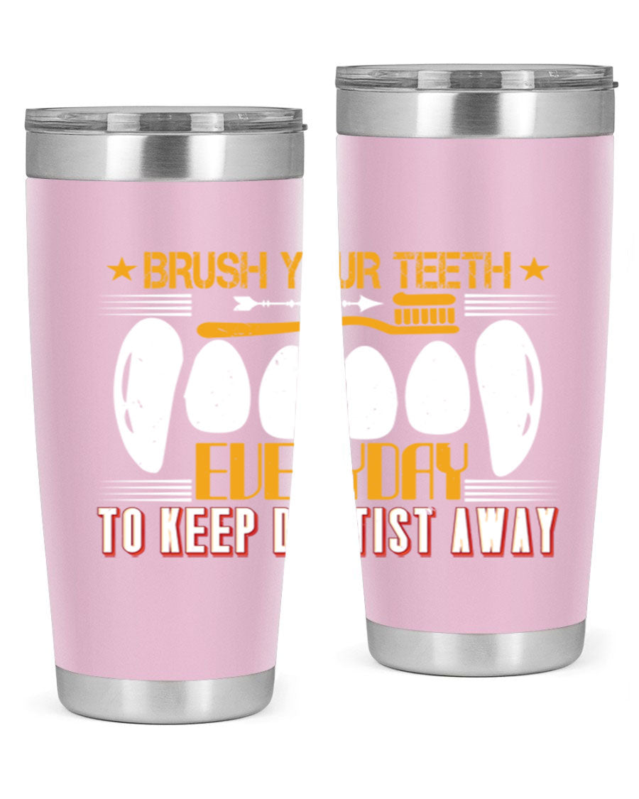Brush Your Teeth Everyday Style 1# tumbler, 20oz double wall vacuum stainless steel with copper lining, featuring a drink-thru lid.