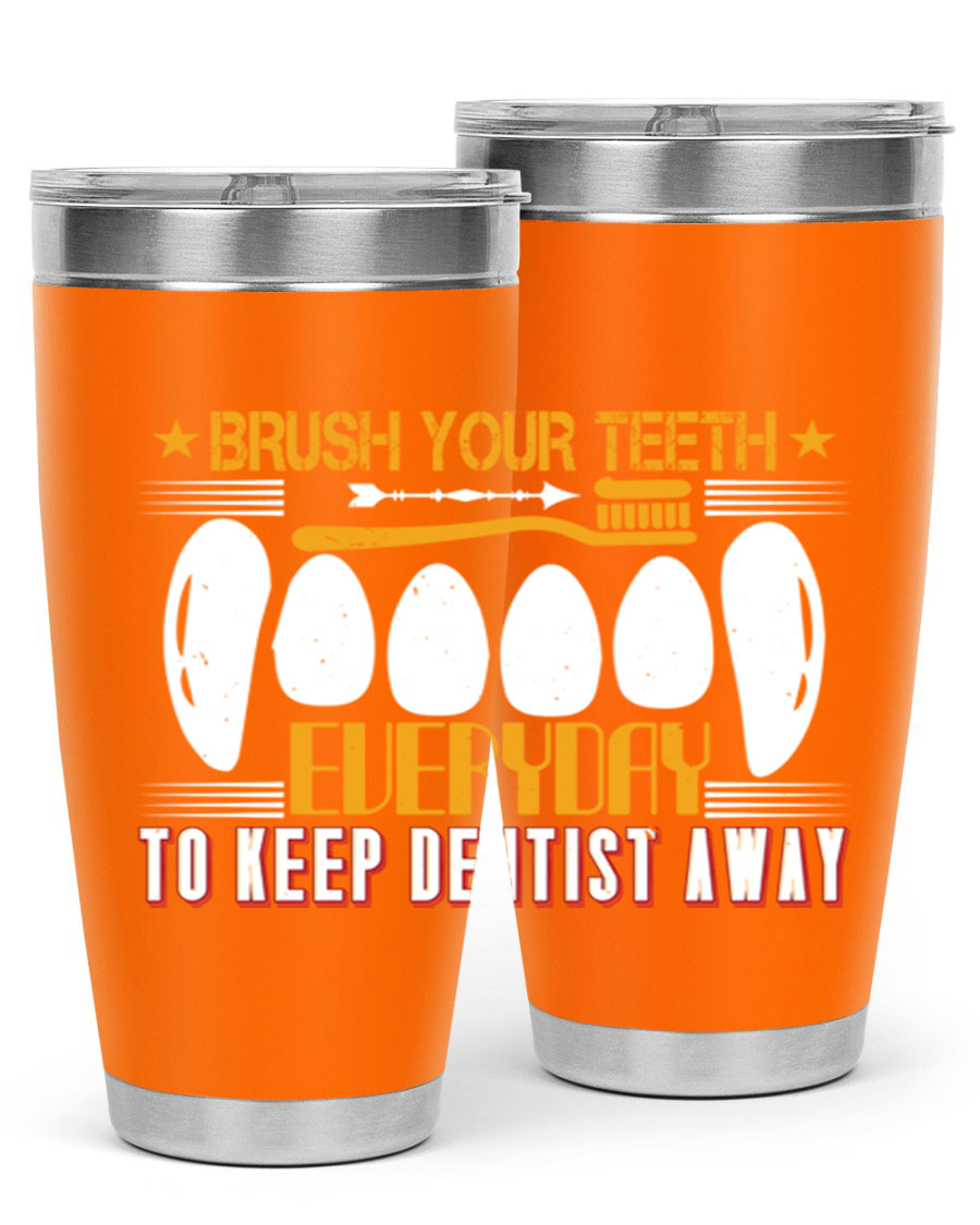 Brush Your Teeth Everyday Style 1# tumbler, 20oz double wall vacuum stainless steel with copper lining, featuring a drink-thru lid.