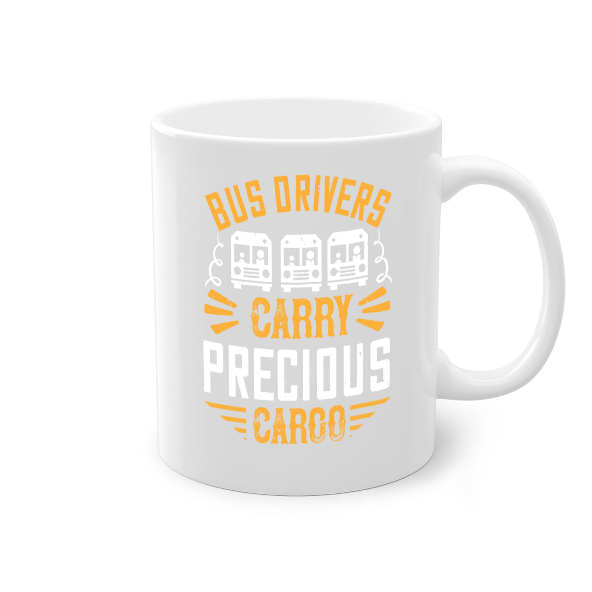 Bus Drivers Carry Precious Cargo Style 39# Mug with a glossy finish, featuring a colored handle and interior, available in five colors.