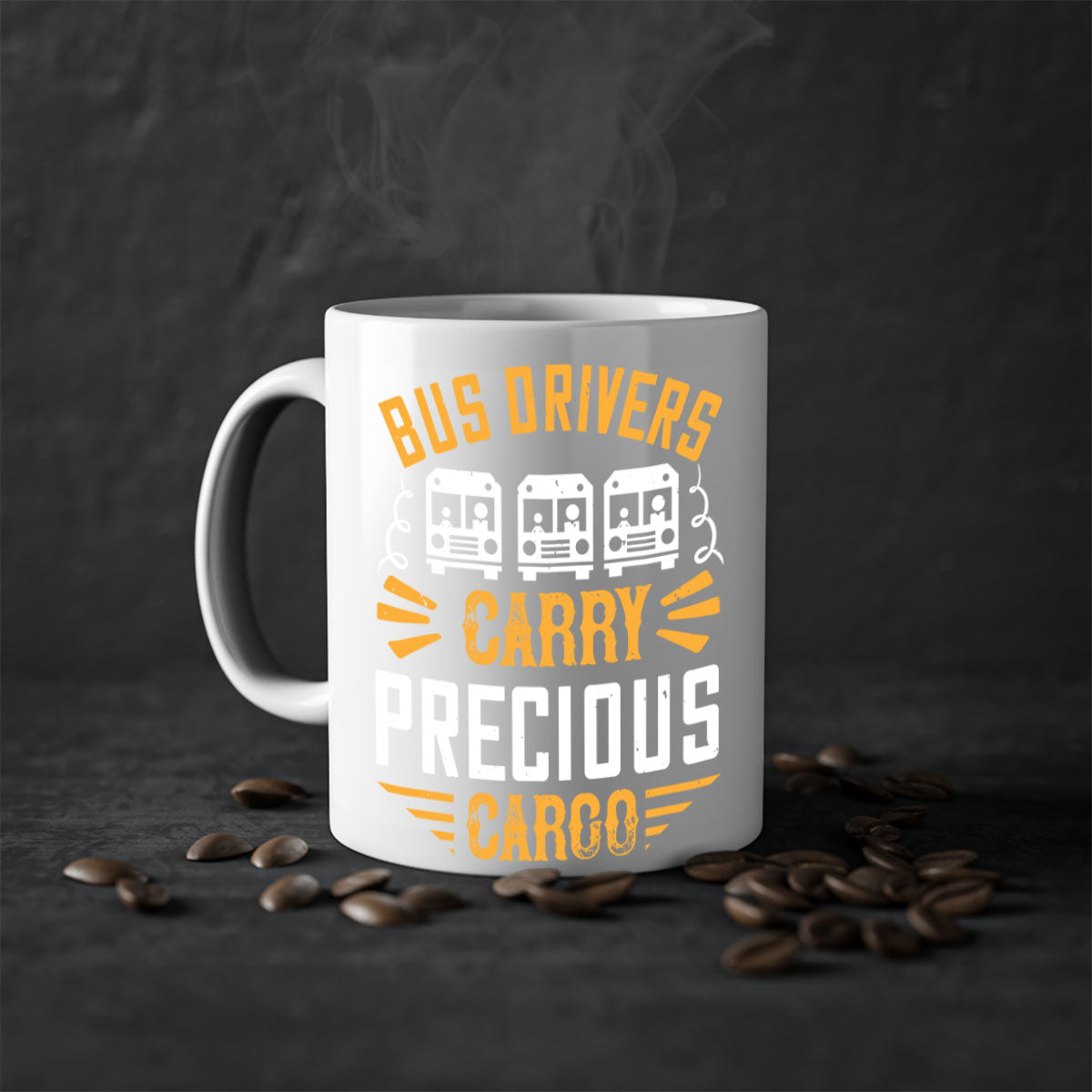 Bus Drivers Carry Precious Cargo Style 39# Mug with a glossy finish, featuring a colored handle and interior, available in five colors.