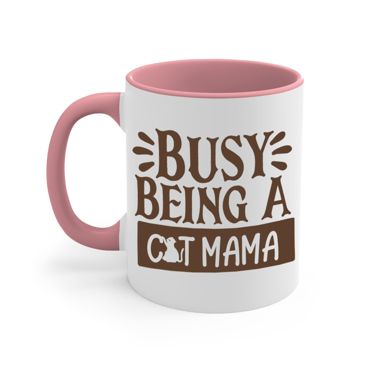 A two-tone ceramic mug with a colored handle and interior, featuring the phrase 'Busy Being A Cat Mama' in a stylish font.