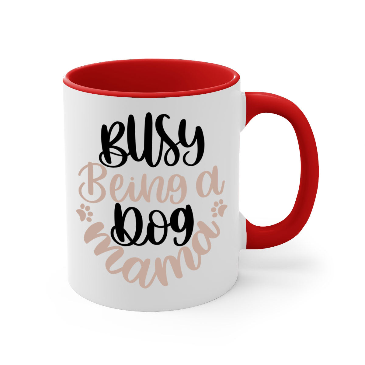 Busy Being A Dog Style 32# Mug with a glossy finish, featuring a colored handle and interior, available in multiple colors.