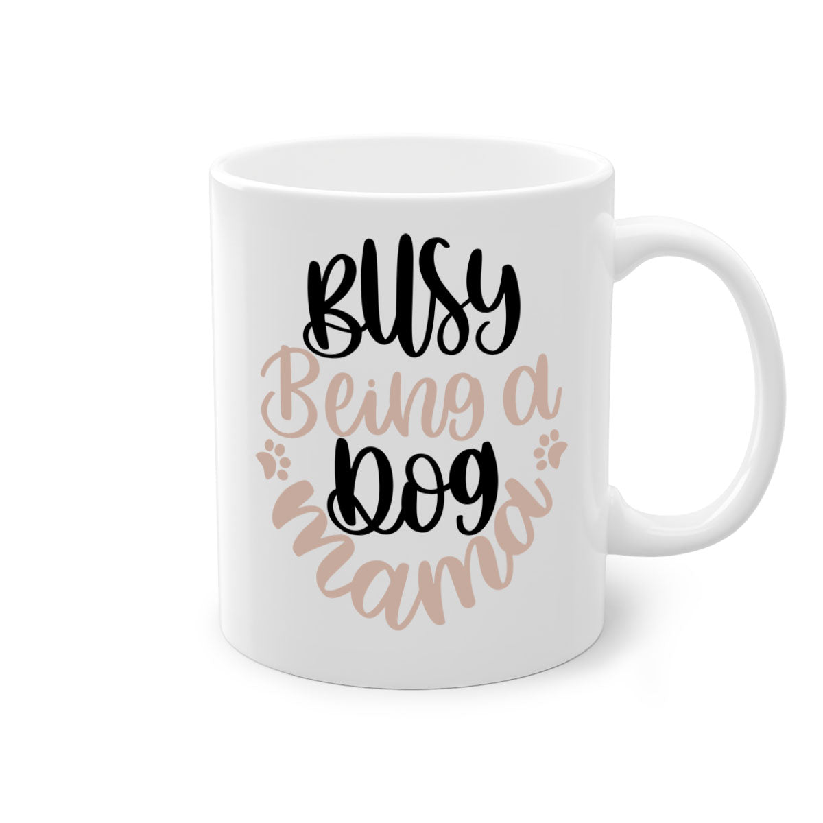 Busy Being A Dog Style 32# Mug with a glossy finish, featuring a colored handle and interior, available in multiple colors.