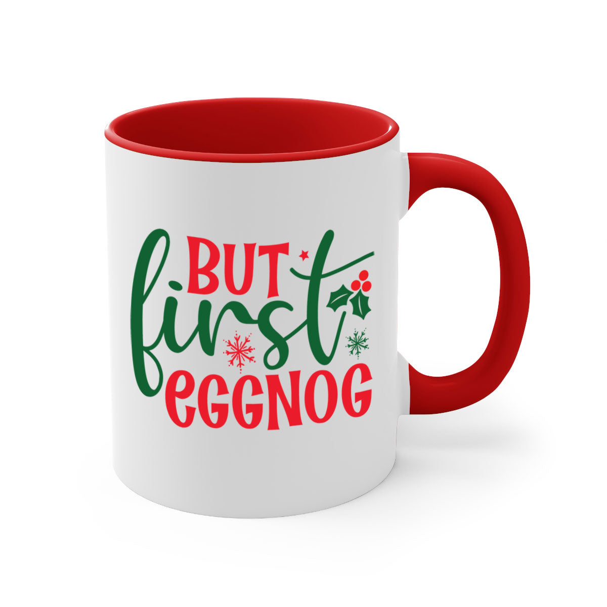 But First Eggnog Style Christmas Mug with a glossy finish and colorful handle, perfect for coffee or tea.