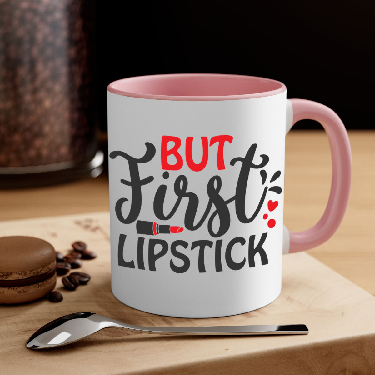 But First Lipstick Style 160# Mug with a glossy finish, featuring a colored handle and interior, available in multiple colors.