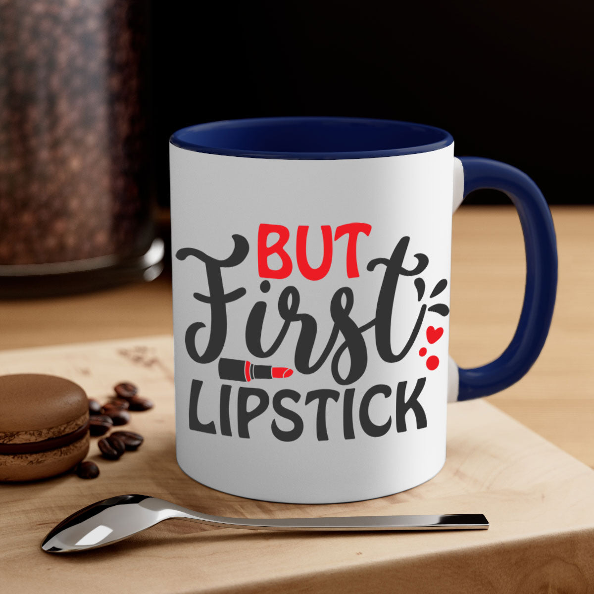 But First Lipstick Style 160# Mug with a glossy finish, featuring a colored handle and interior, available in multiple colors.