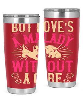 But Loves a Malady Without a Cure Style 6# Tumbler in stainless steel with a stylish design, perfect for hot and cold beverages.