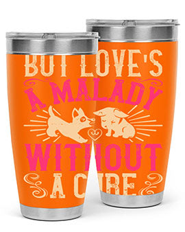 But Loves a Malady Without a Cure Style 6# Tumbler in stainless steel with a stylish design, perfect for hot and cold beverages.