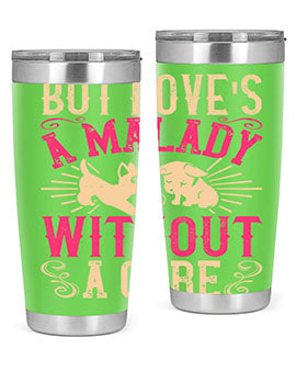 But Loves a Malady Without a Cure Style 6# Tumbler in stainless steel with a stylish design, perfect for hot and cold beverages.