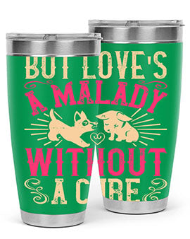 But Loves a Malady Without a Cure Style 6# Tumbler in stainless steel with a stylish design, perfect for hot and cold beverages.