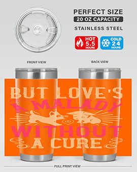 But Loves a Malady Without a Cure Style 6# Tumbler in stainless steel with a stylish design, perfect for hot and cold beverages.