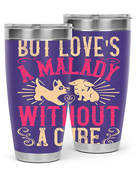 But Loves a Malady Without a Cure Style 6# Tumbler in stainless steel with a stylish design, perfect for hot and cold beverages.
