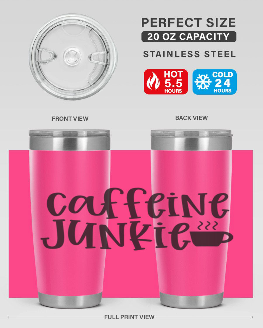 Caffeine Junkie 412# 20oz Tumbler in stainless steel with a drink-thru lid, showcasing its sleek design and vibrant print.