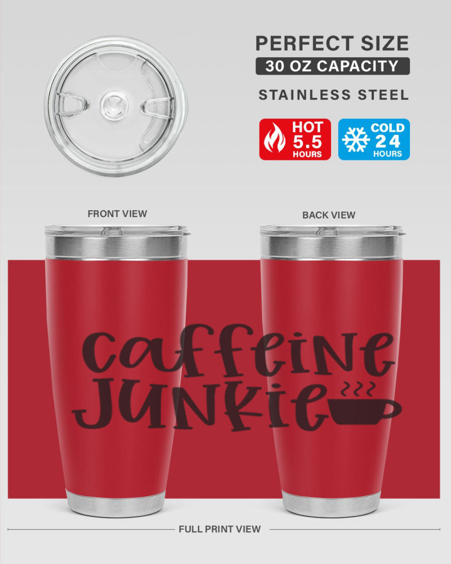 Caffeine Junkie 412# 20oz Tumbler in stainless steel with a drink-thru lid, showcasing its sleek design and vibrant print.