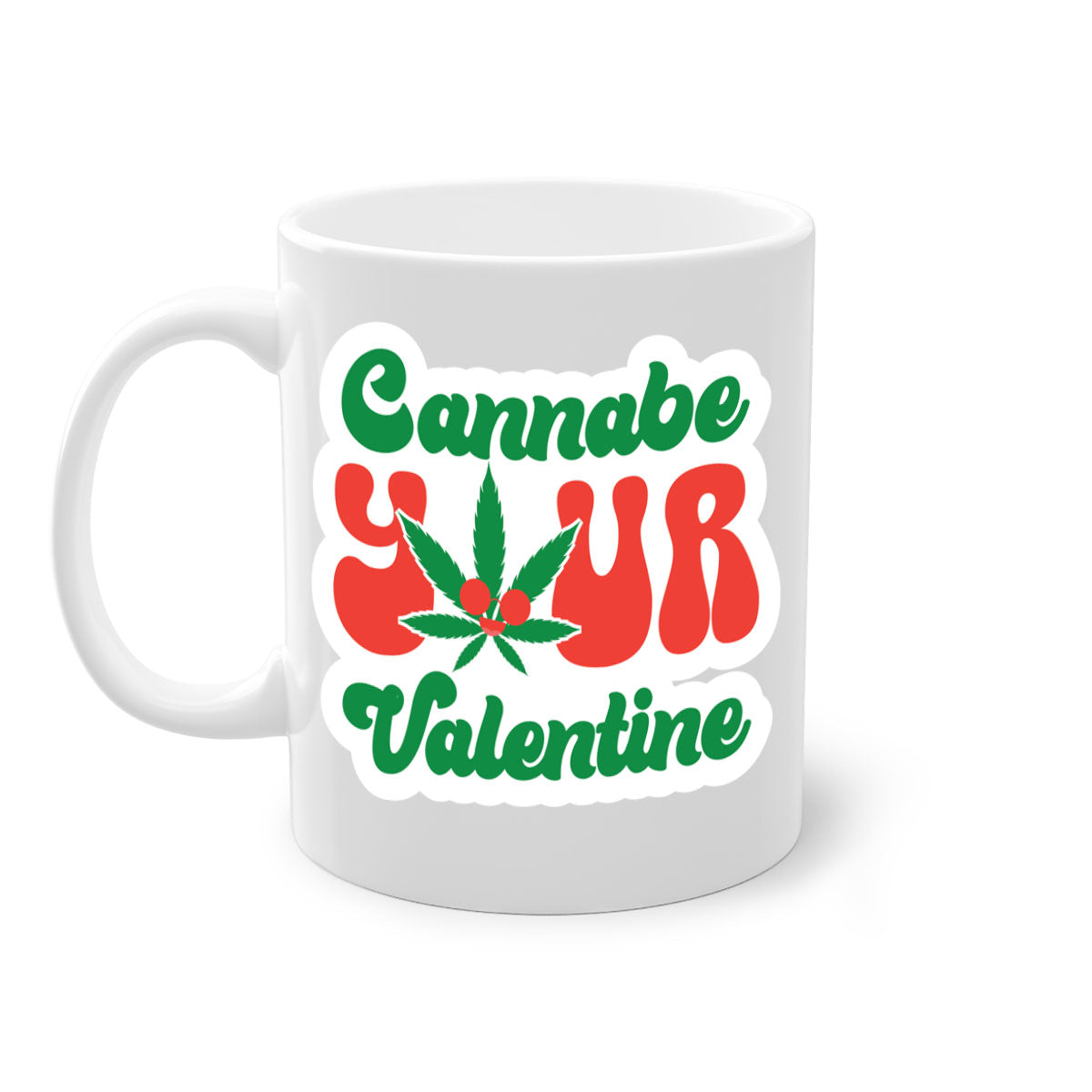 Cannabe Your Valentine 35# Mug featuring a two-tone design with a colored handle and glossy finish, available in multiple colors.