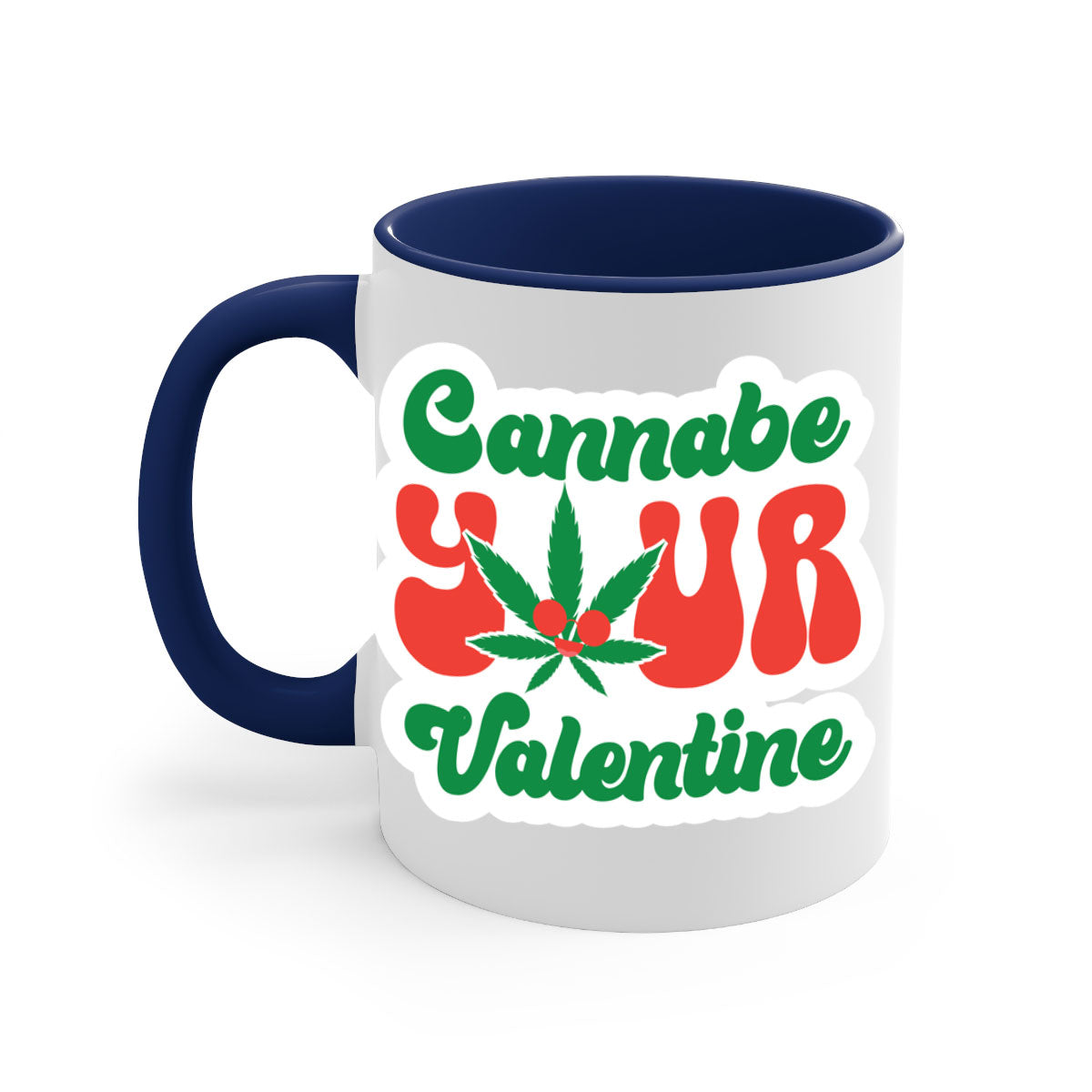 Cannabe Your Valentine 35# Mug featuring a two-tone design with a colored handle and glossy finish, available in multiple colors.