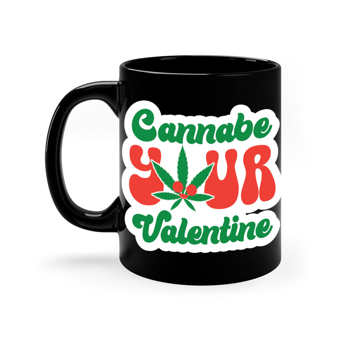 Cannabe Your Valentine 35# Mug featuring a two-tone design with a colored handle and glossy finish, available in multiple colors.