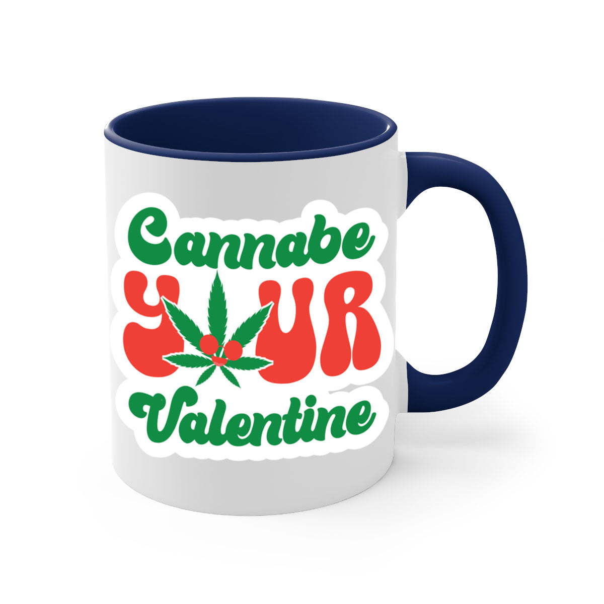 Cannabe Your Valentine 35# Mug featuring a two-tone design with a colored handle and glossy finish, available in multiple colors.