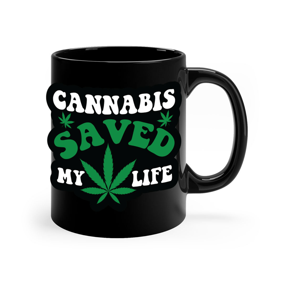 Cannabis Saved My Life 52# Mug featuring a glossy finish and colorful handle, perfect for coffee and tea lovers.