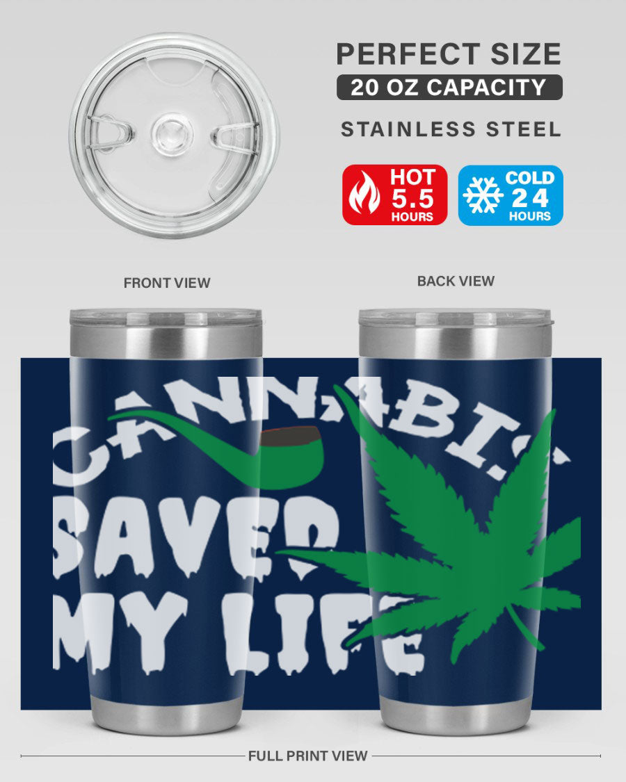 Cannabis Saved My Life 53# Tumbler in stainless steel with vibrant print, showcasing its double wall vacuum design.