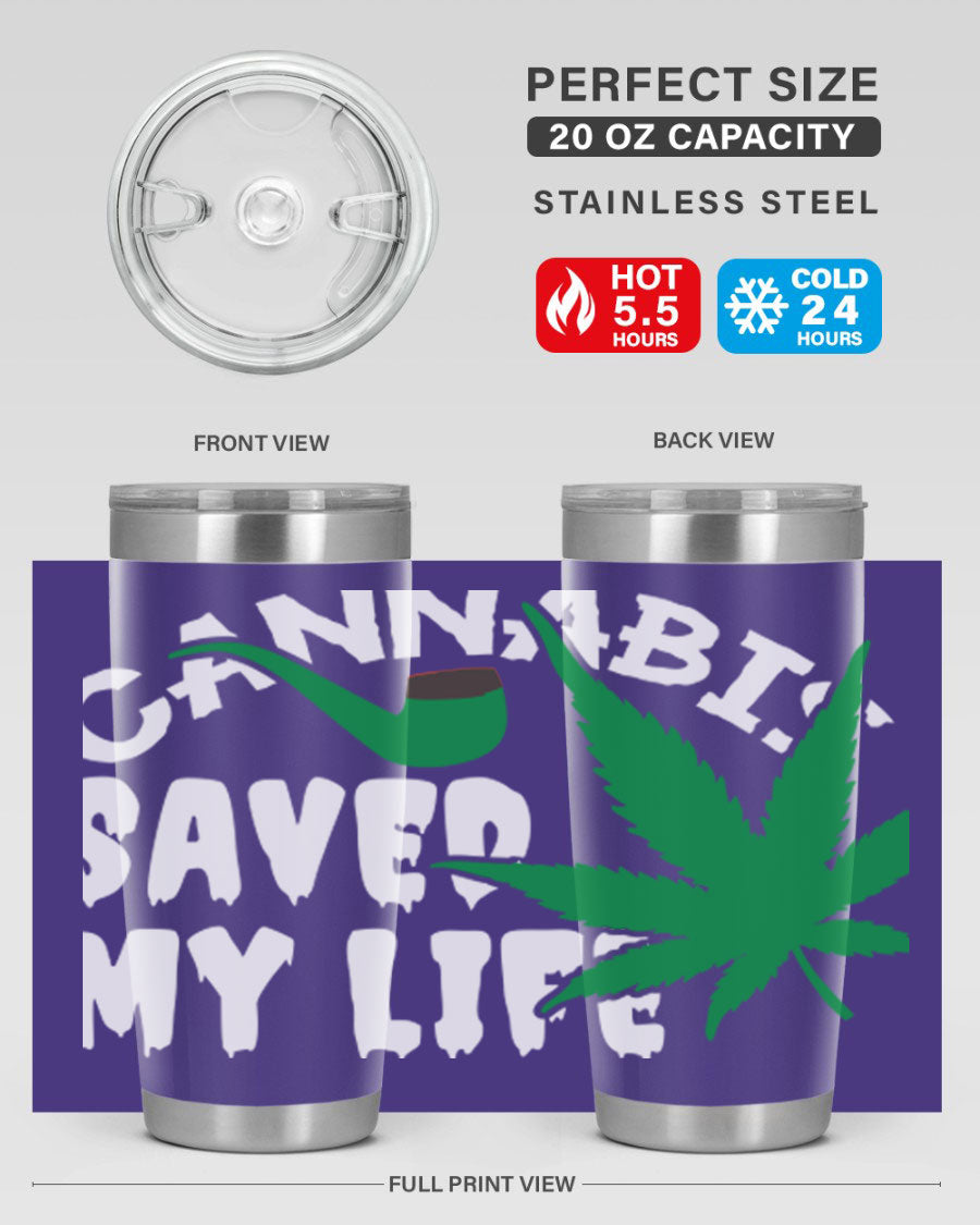 Cannabis Saved My Life 53# Tumbler in stainless steel with vibrant print, showcasing its double wall vacuum design.