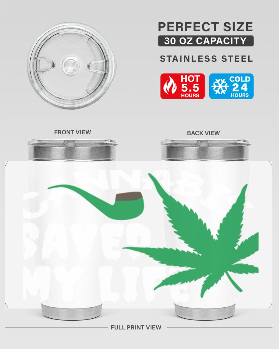 Cannabis Saved My Life 53# Tumbler in stainless steel with vibrant print, showcasing its double wall vacuum design.