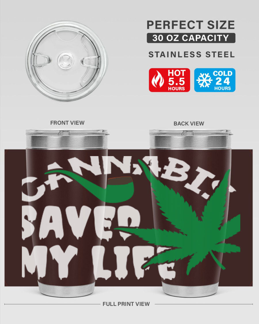 Cannabis Saved My Life 53# Tumbler in stainless steel with vibrant print, showcasing its double wall vacuum design.