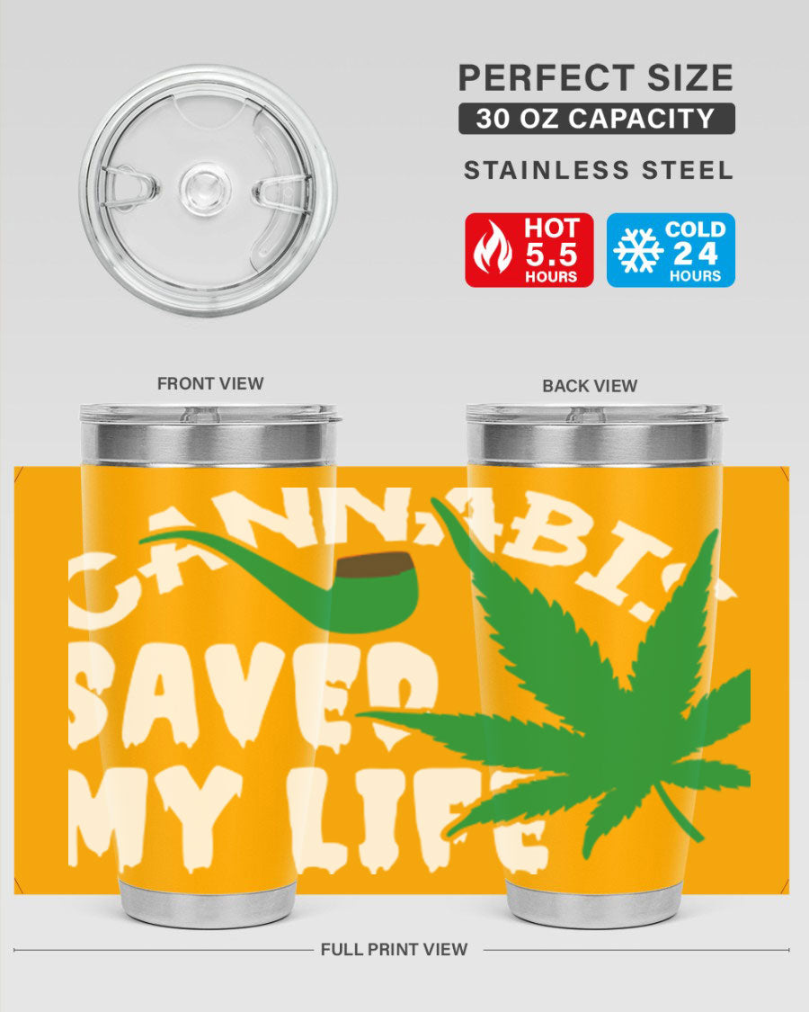 Cannabis Saved My Life 53# Tumbler in stainless steel with vibrant print, showcasing its double wall vacuum design.
