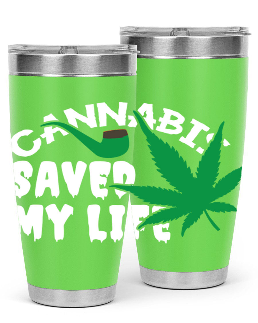 Cannabis Saved My Life 53# Tumbler in stainless steel with vibrant print, showcasing its double wall vacuum design.