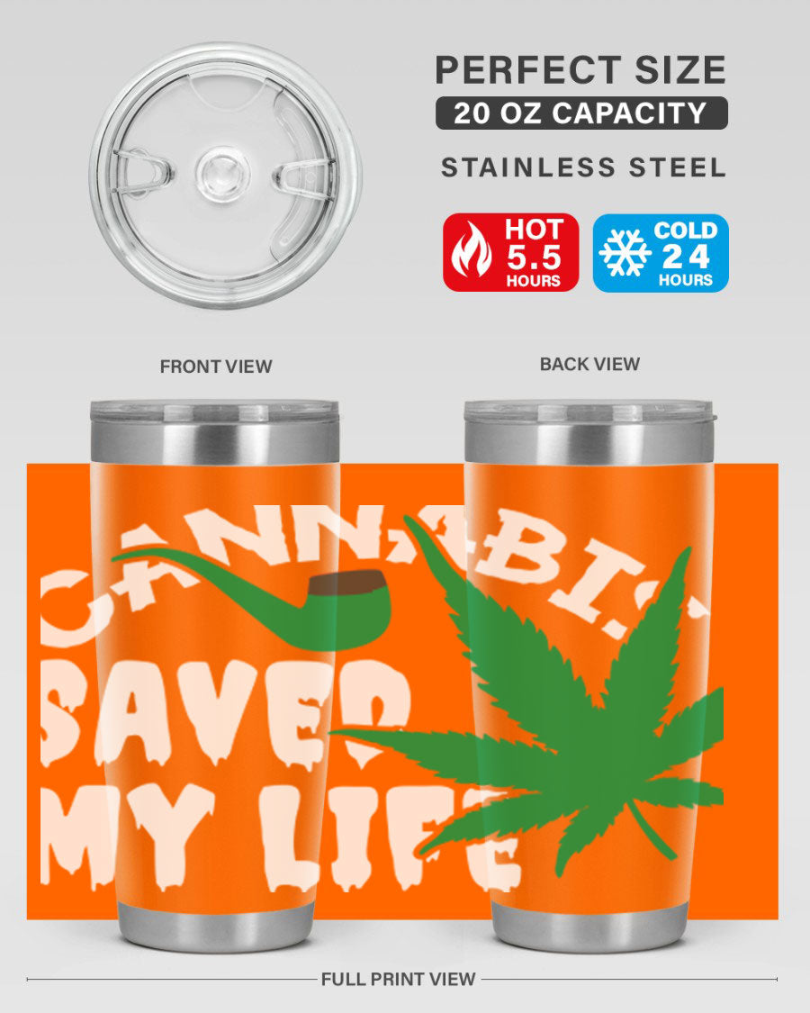 Cannabis Saved My Life 53# Tumbler in stainless steel with vibrant print, showcasing its double wall vacuum design.