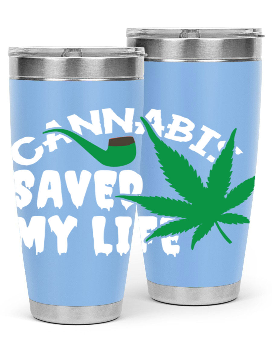 Cannabis Saved My Life 53# Tumbler in stainless steel with vibrant print, showcasing its double wall vacuum design.