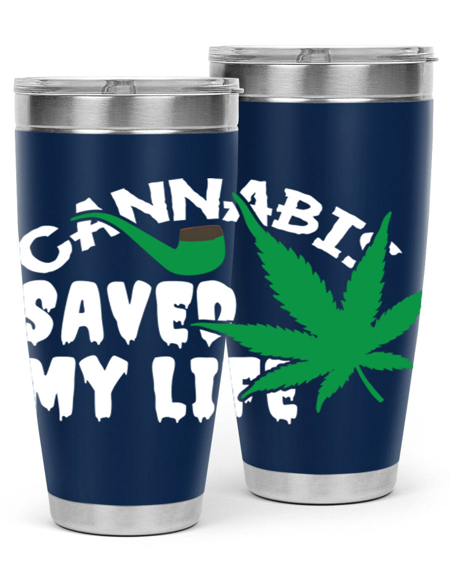 Cannabis Saved My Life 53# Tumbler in stainless steel with vibrant print, showcasing its double wall vacuum design.